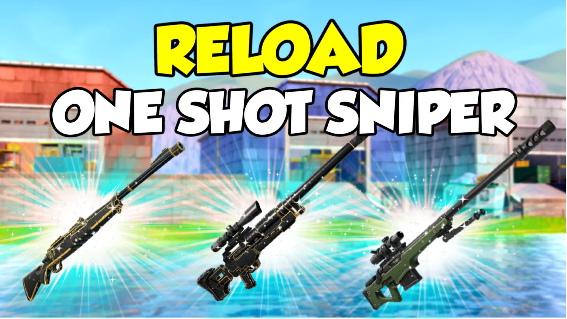 🎯SNIPER ONE SHOT RELOAD — Fortnite Creative map