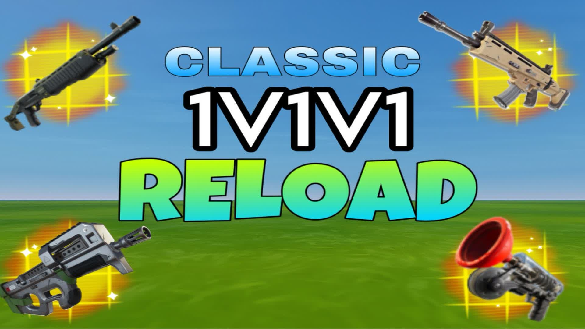CLASSIC１V１V１RELOAD — Fortnite Creative map