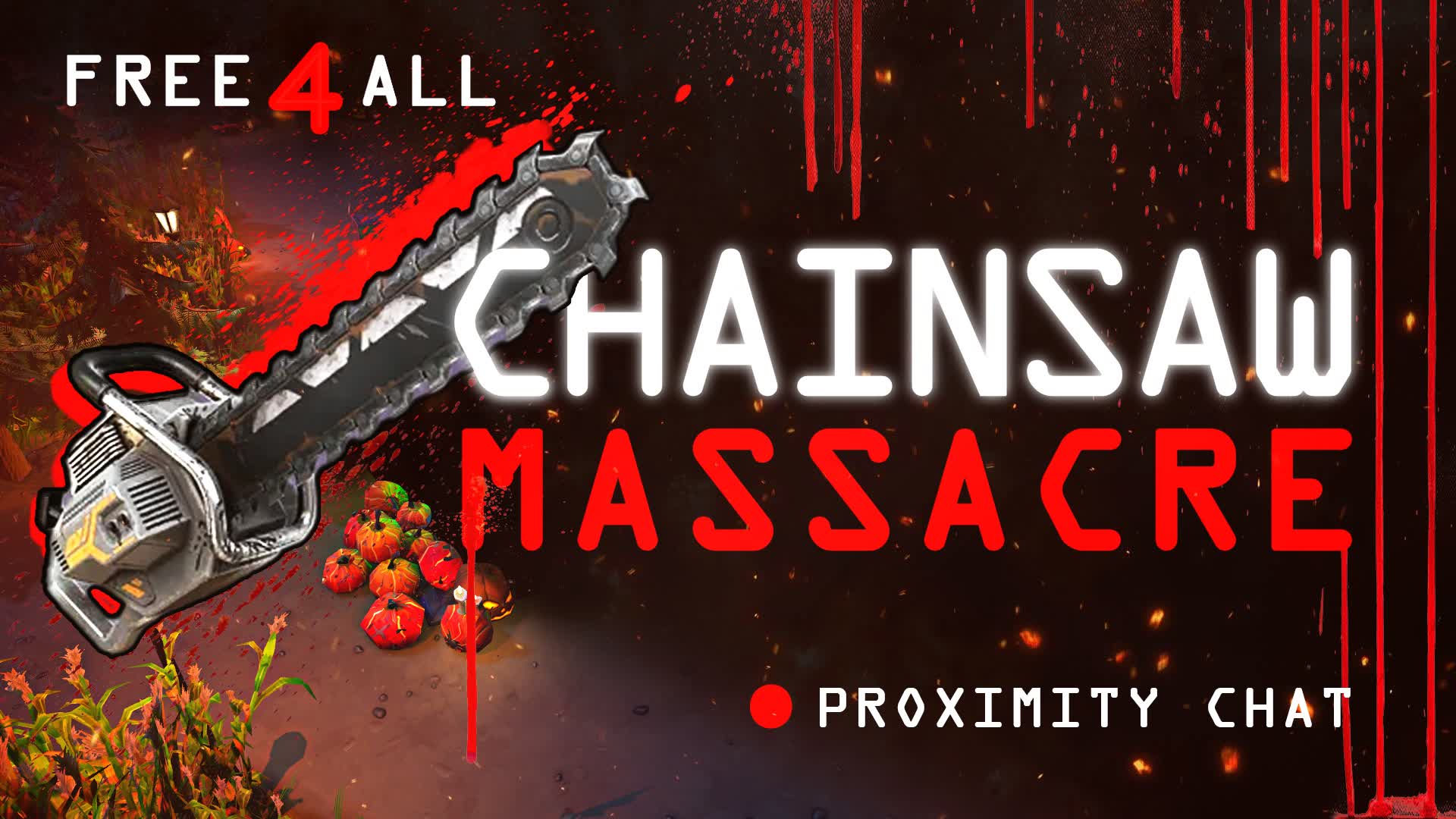 CHAINSAW MASSACRE [TERROR] Free For All — Fortnite Creative map