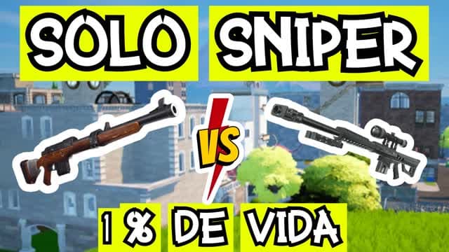 ⭐1% DE VIDA SOLO SNIPER⭐ — Fortnite Creative map