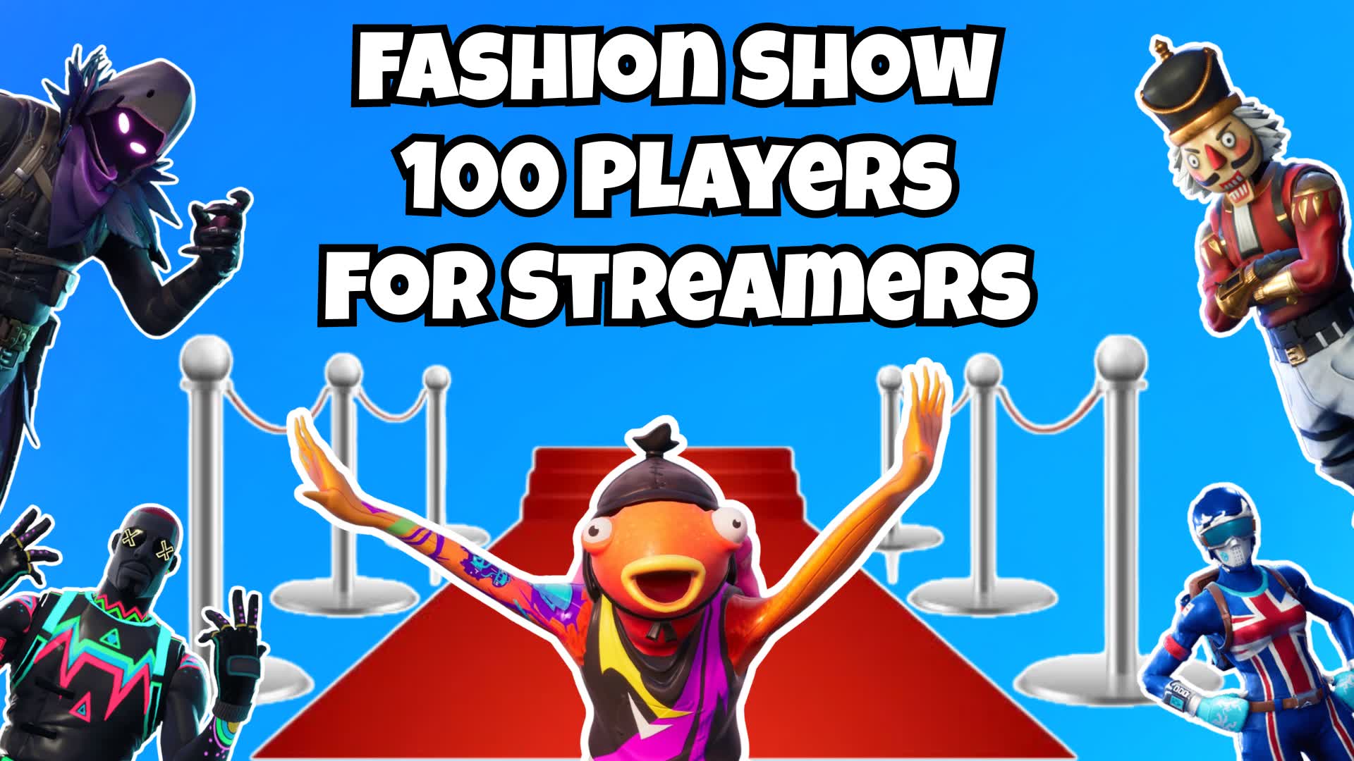 100 Player Greif Proof Fashion Show Code — Fortnite Creative map