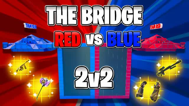 THE BRIDGE Red vs Blue 🔴🔵 2v2 — Fortnite Creative map