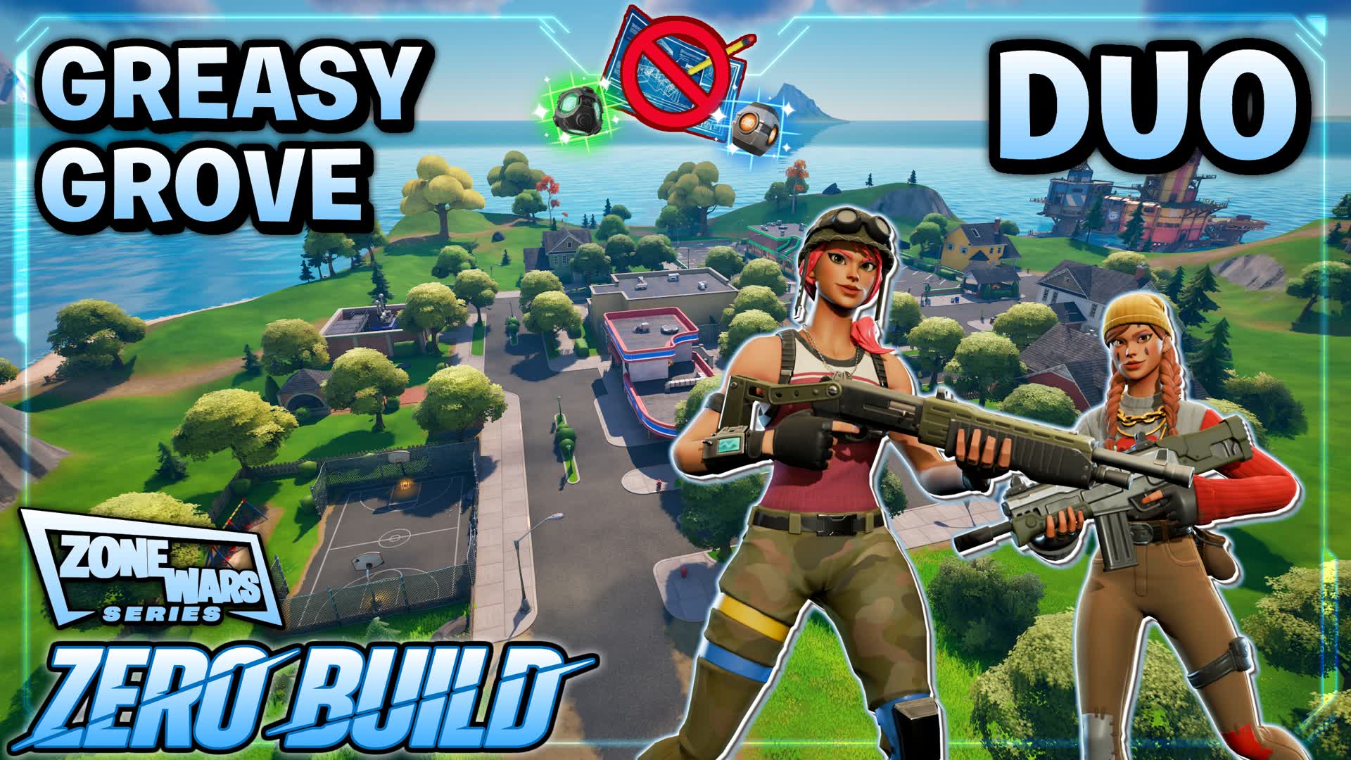(Duo👥ZB🚫) Greasy Zone Wars [Series] — Fortnite Creative map