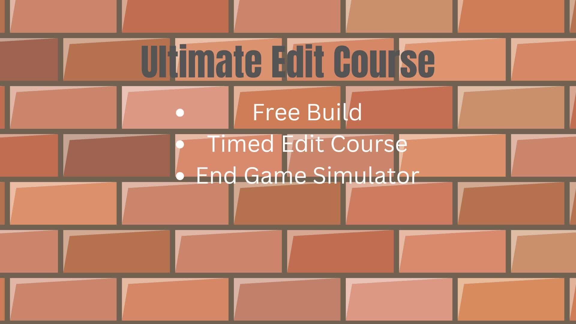 Ultimate Edit Course — Fortnite Creative map