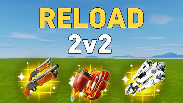 2V2 RELOAD 2v2 — Fortnite Creative map