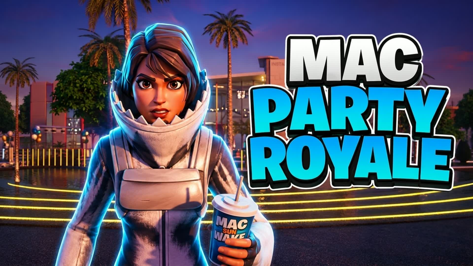 MAC PARTY ROYALE — Fortnite Creative map