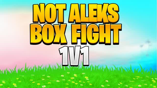 Not Aleks 1v1 BOX FIGHT — Fortnite Creative map