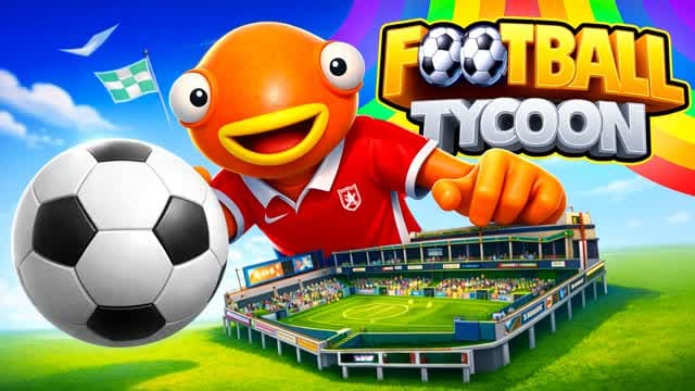 ⚽Football Tycoon⚽[NEW] — Fortnite Creative map