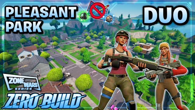 (Duo👥ZB🚫) Pleasant Zone Wars [Series] — Fortnite Creative map