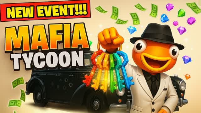 The Mafia Tycoon +1 — Fortnite Creative map