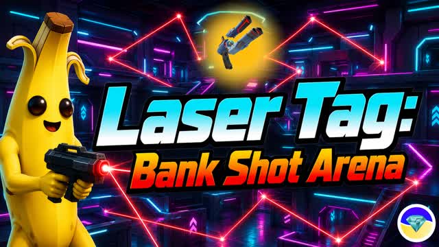 ⚡Laser Tag: Bank Shot Arena⚡ — Fortnite Creative map