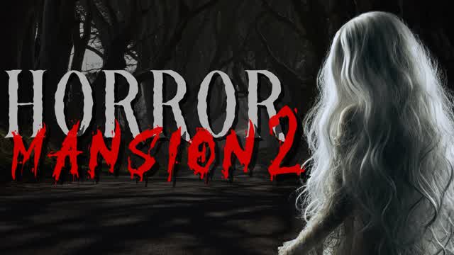[HORROR] MANSION ESCAPE 2 — Fortnite Creative map