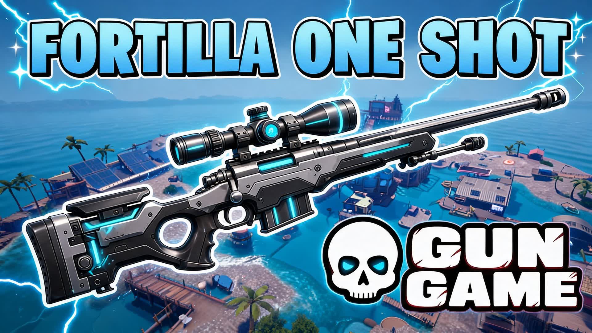 🎯FORTILLA SNIPER ONE SHOT🎯 — Fortnite Creative map