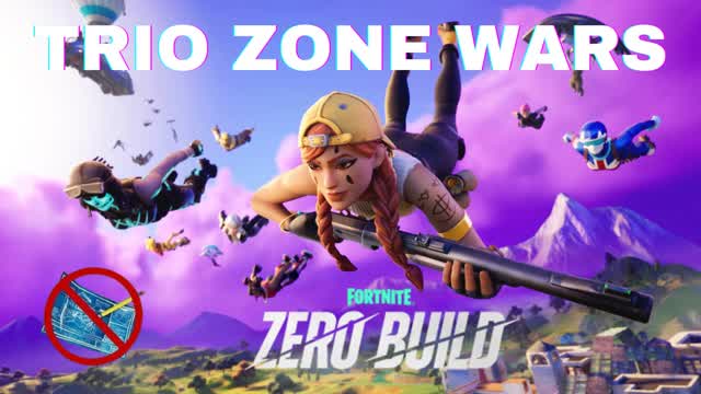 ZONE WARS TRIO NO BUILD — Fortnite Creative map