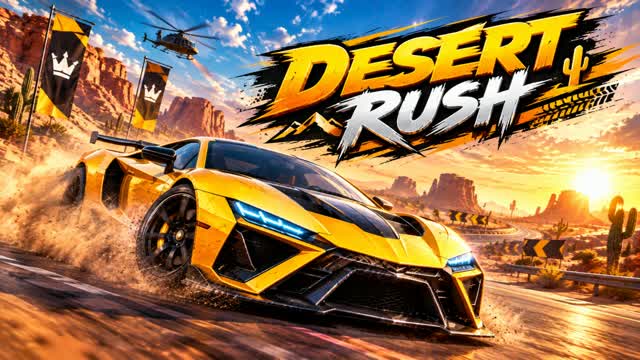 DESERT RUSH 🚗 — Fortnite Creative map cover art