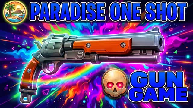 🌴 PARADISE GUN GAME [ONE SHOT] 💀G3 — Fortnite Creative map