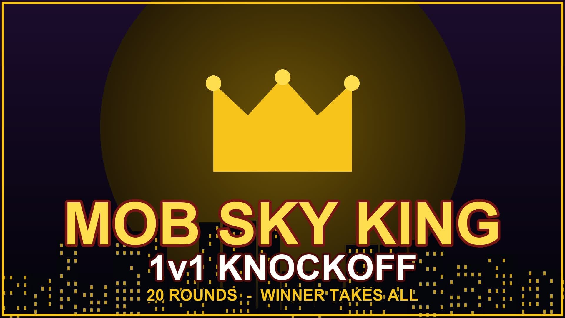 MOB SKY KING 1v1 KNOCKOFF — Fortnite Creative map