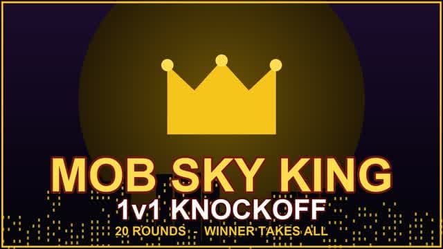 MOB SKY KING 1v1 KNOCKOFF — Fortnite Creative map