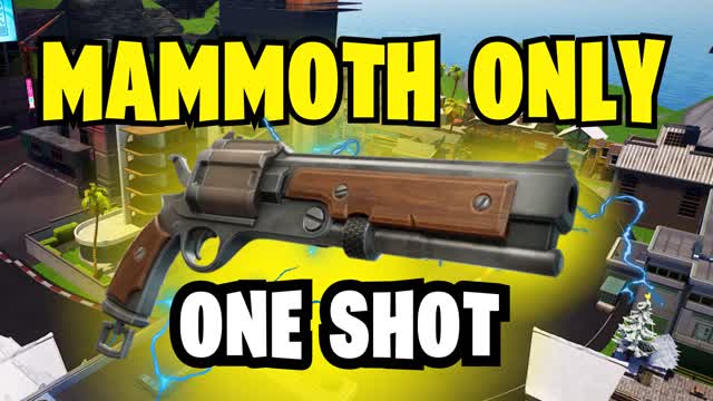 SUPER MAMOTH MAMMOTH ONLY ONE SHOT — Fortnite Creative map cover art