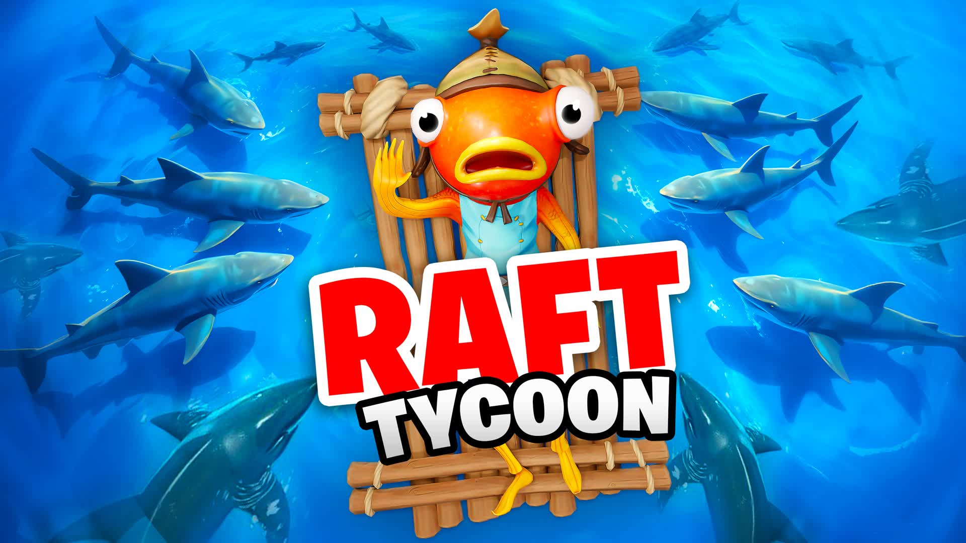 My Raft Tycoon — Fortnite Creative map