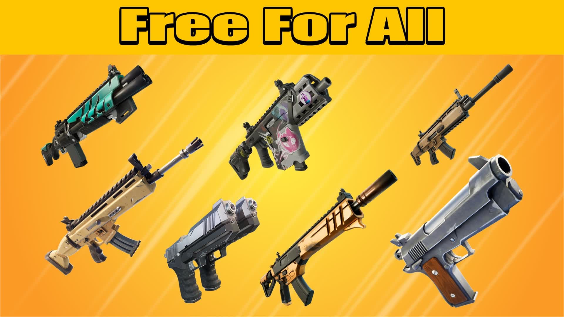 FREE FOR ALL - ALL WEAPONS — Fortnite Creative map