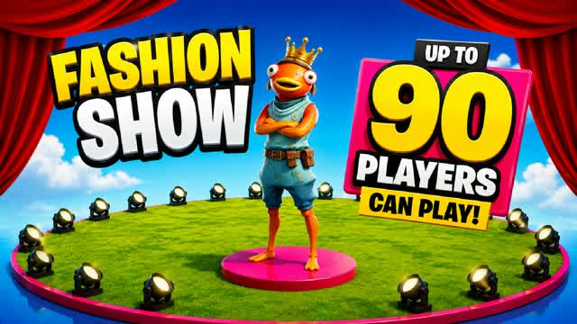 FASHION SHOW BRAOX [ 90 PLAYER ] — Fortnite Creative map