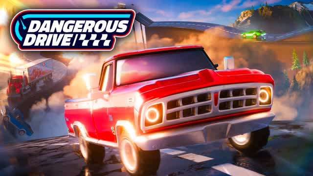 🚧 Dangerous Drive 🚧 — Fortnite Creative map