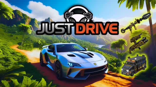 JUST DRIVE — Fortnite Creative map cover art