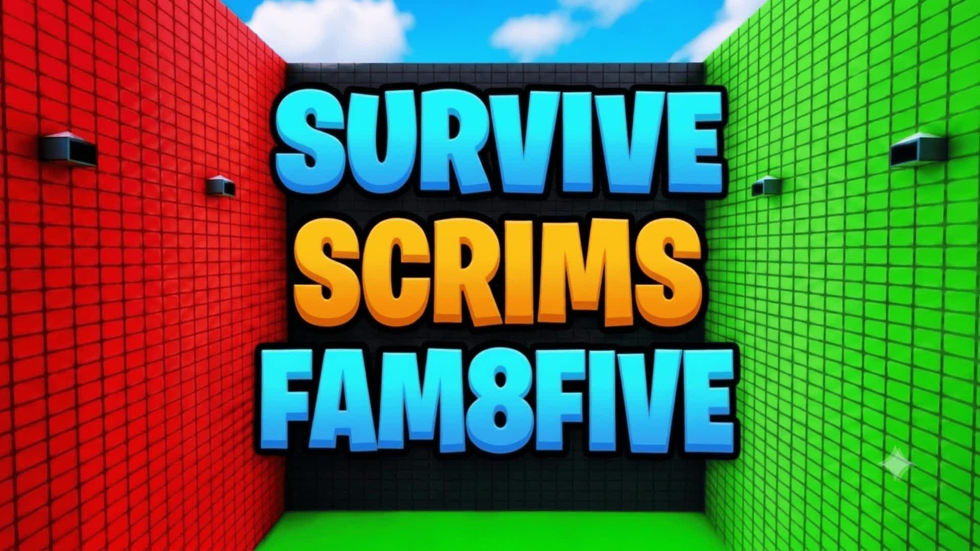 Survive Scrims Fam8five — Fortnite Creative map