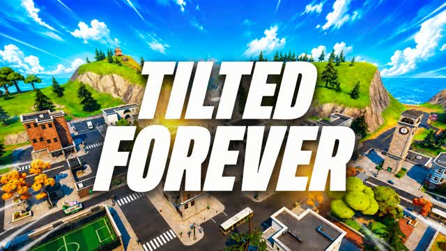 TILTED FOREVER — Fortnite Creative map