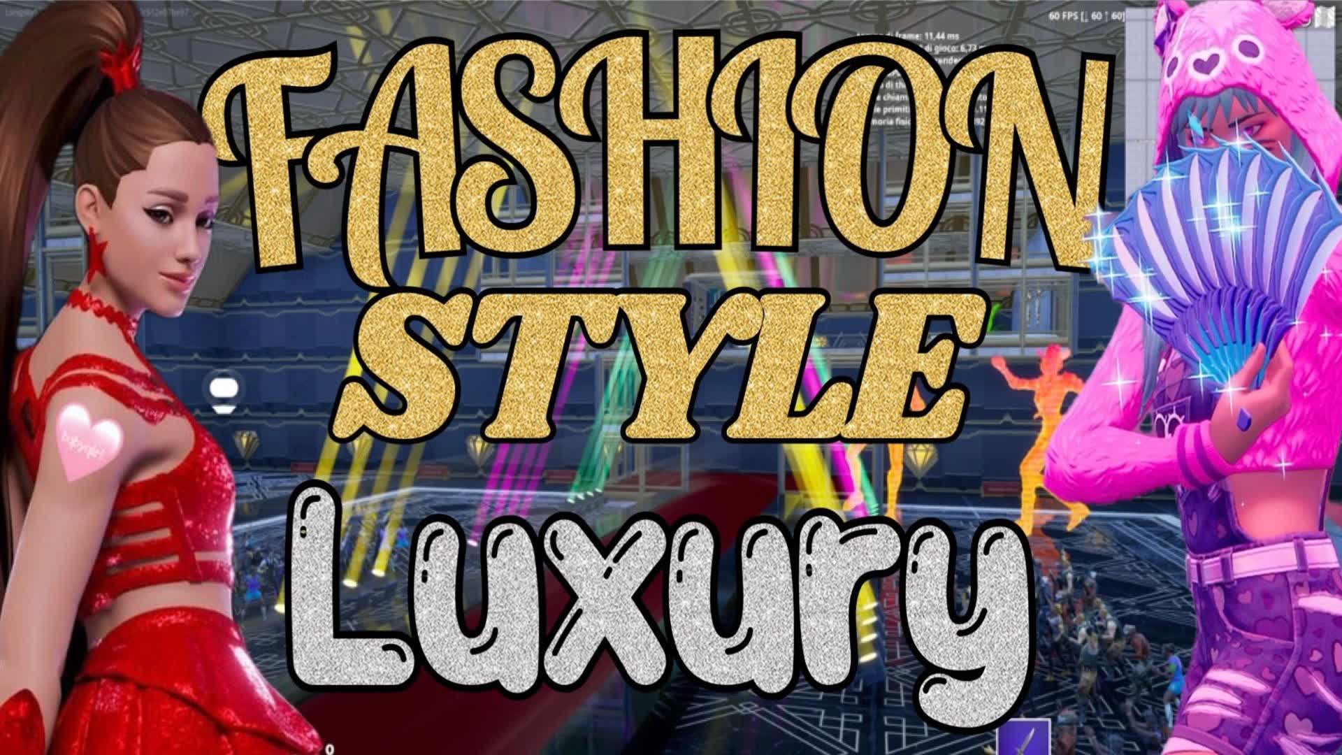 Fashion Style Luxury — Fortnite Creative map