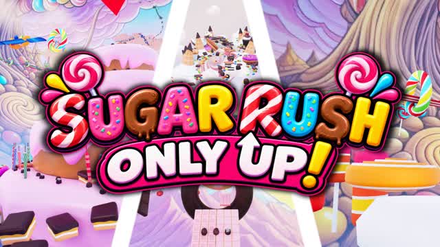 SUGAR RUSH ONLY UP — Fortnite Creative map