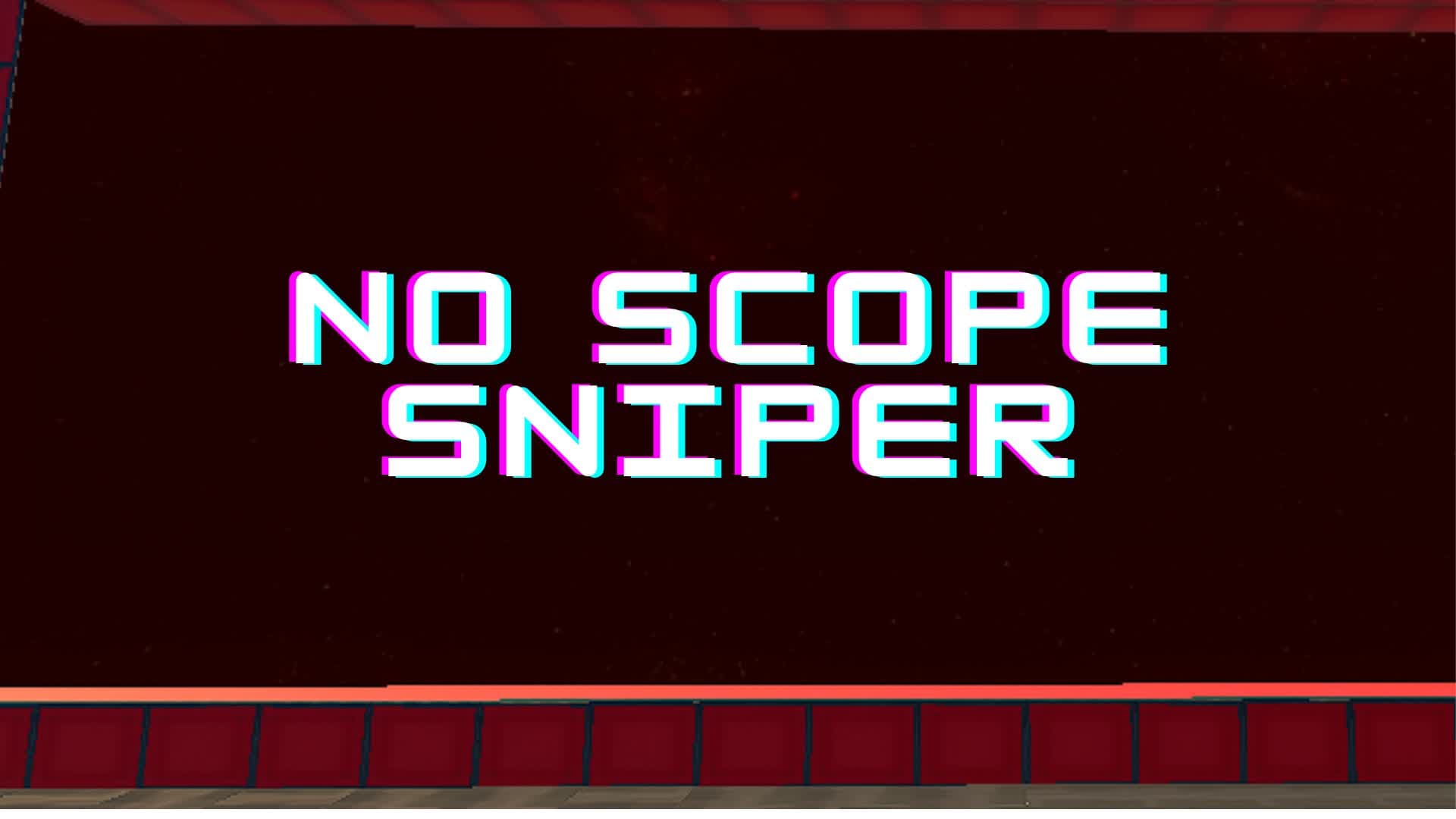 No Scope Sniper — Fortnite Creative map
