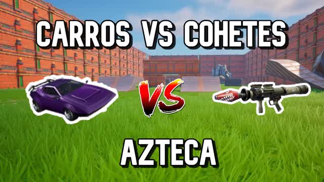 ⭐CARROS VS COHETES AZTECA⭐ — Fortnite Creative map cover art