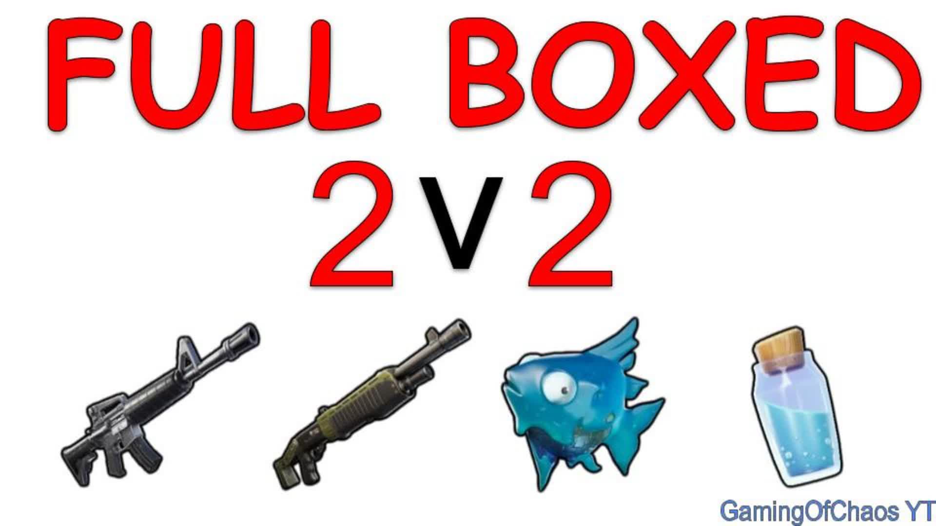 FULL BOXED 2v2 — Fortnite Creative map
