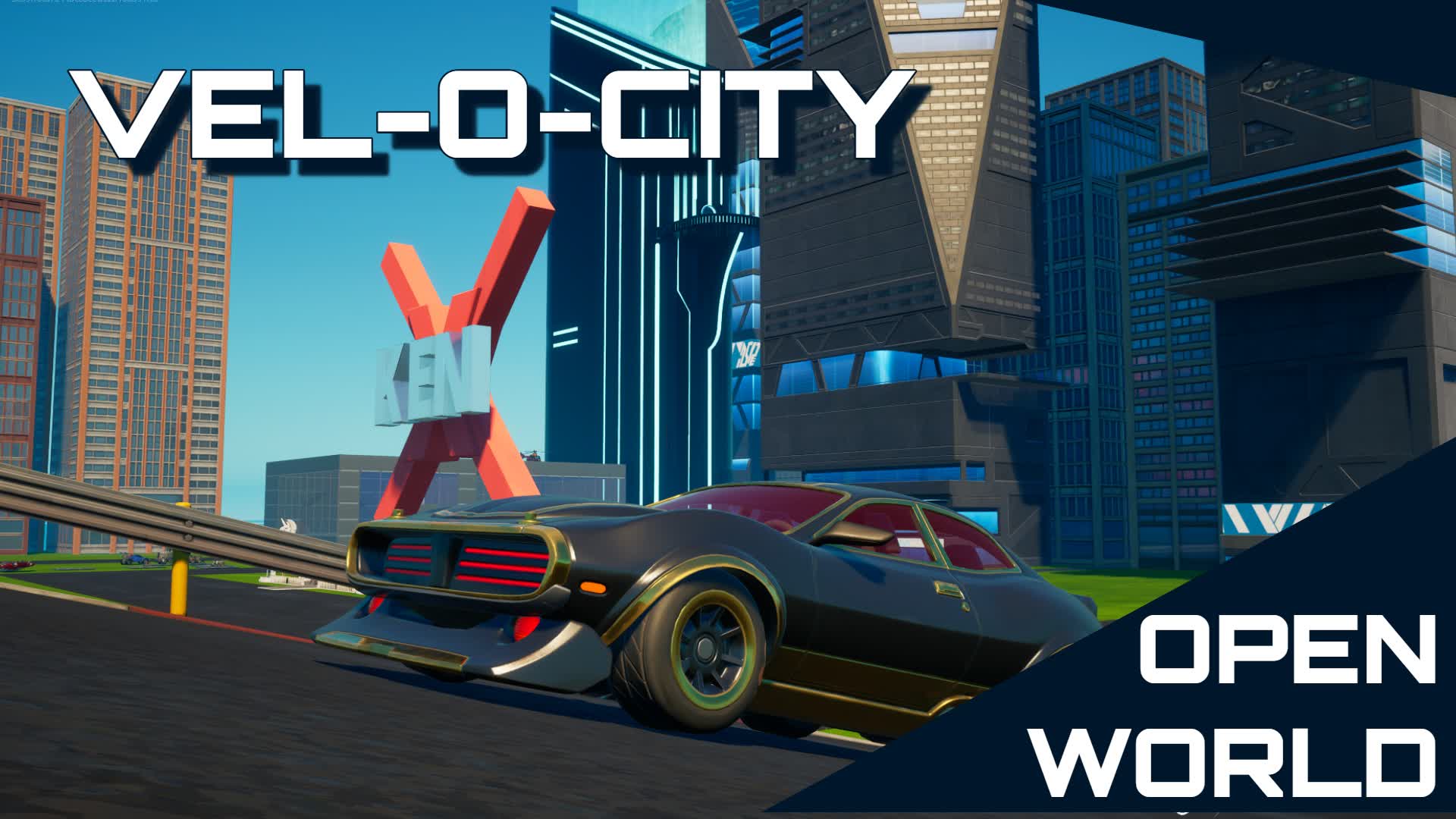 VEL-O-CITY : OPEN WORLD — Fortnite Creative map