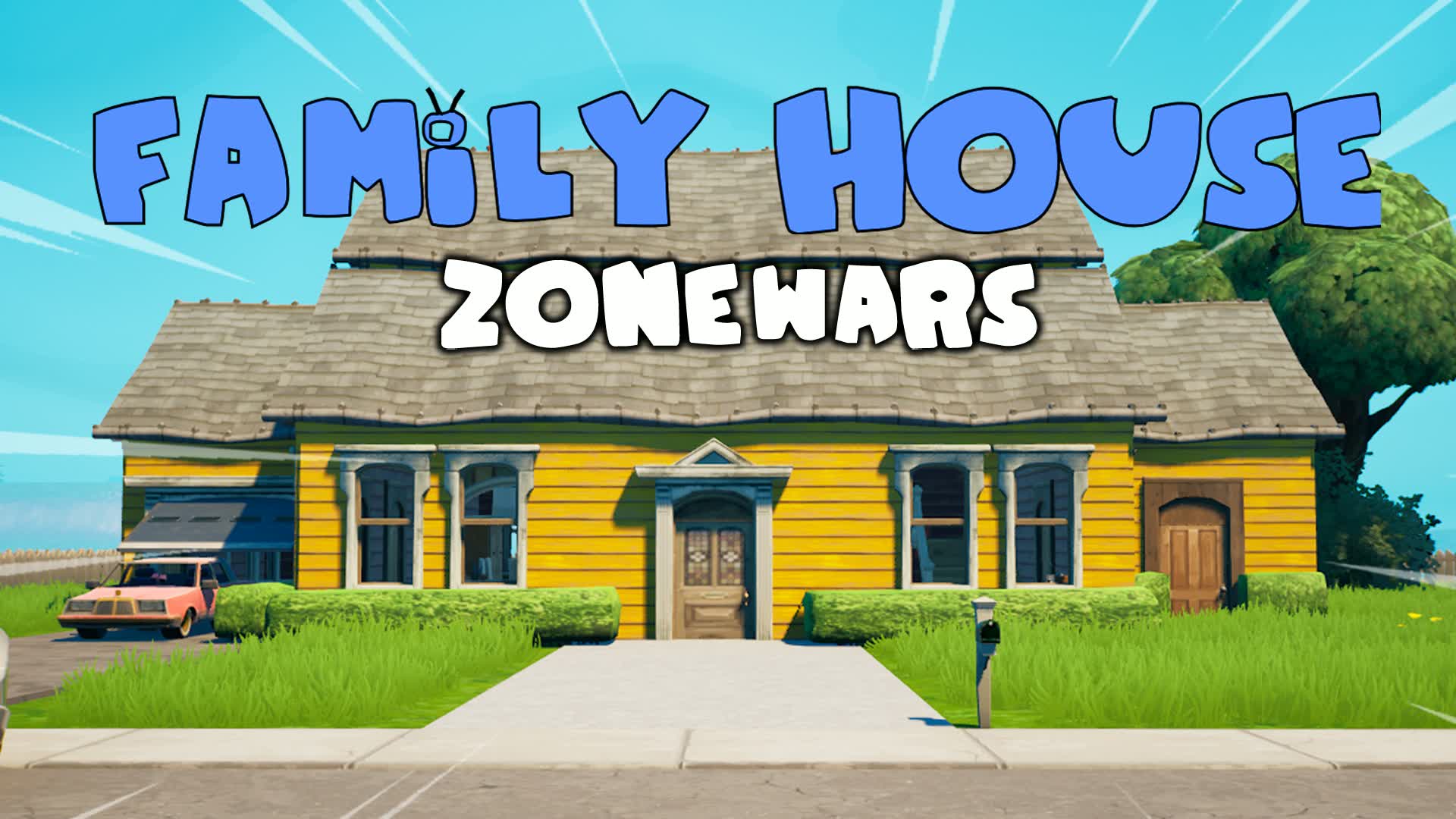 Family House Zone Wars — Fortnite Creative map