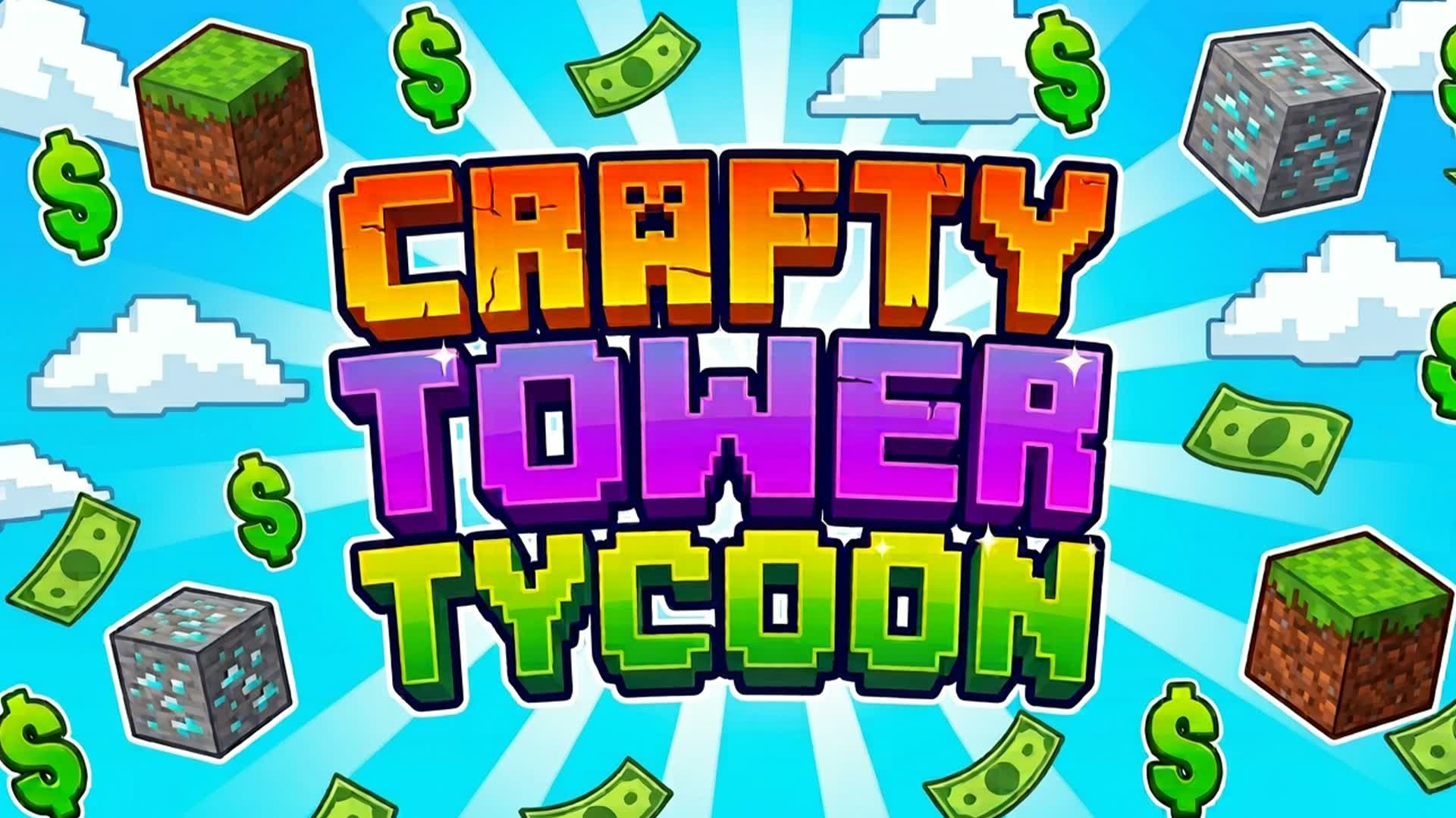 CRAFTY TOWER TYCOON — Fortnite Creative map