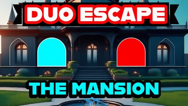 Duo Escape: The Mansion (UPDATED) — Fortnite Creative map