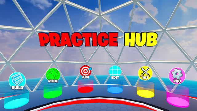 PRACTICE HUB [AIM_EDIT_PIECE] — Fortnite Creative map
