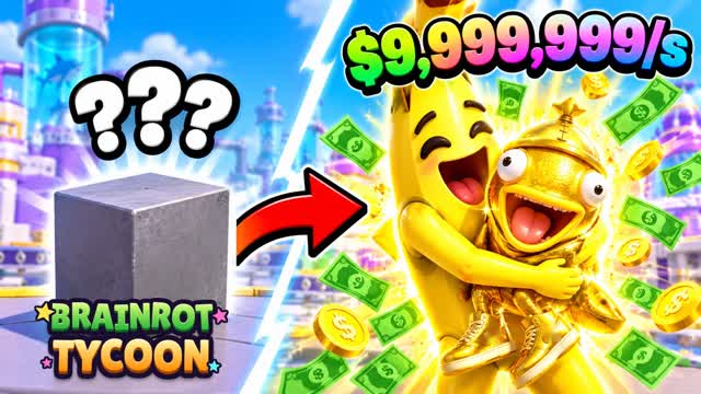 Build a Brainrot Tycoon — Fortnite Creative map