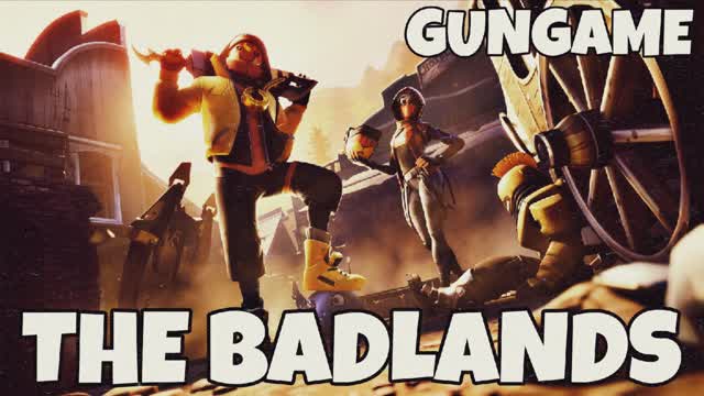 The Badlands - Ballistic Gungame FFA — Fortnite Creative map cover art