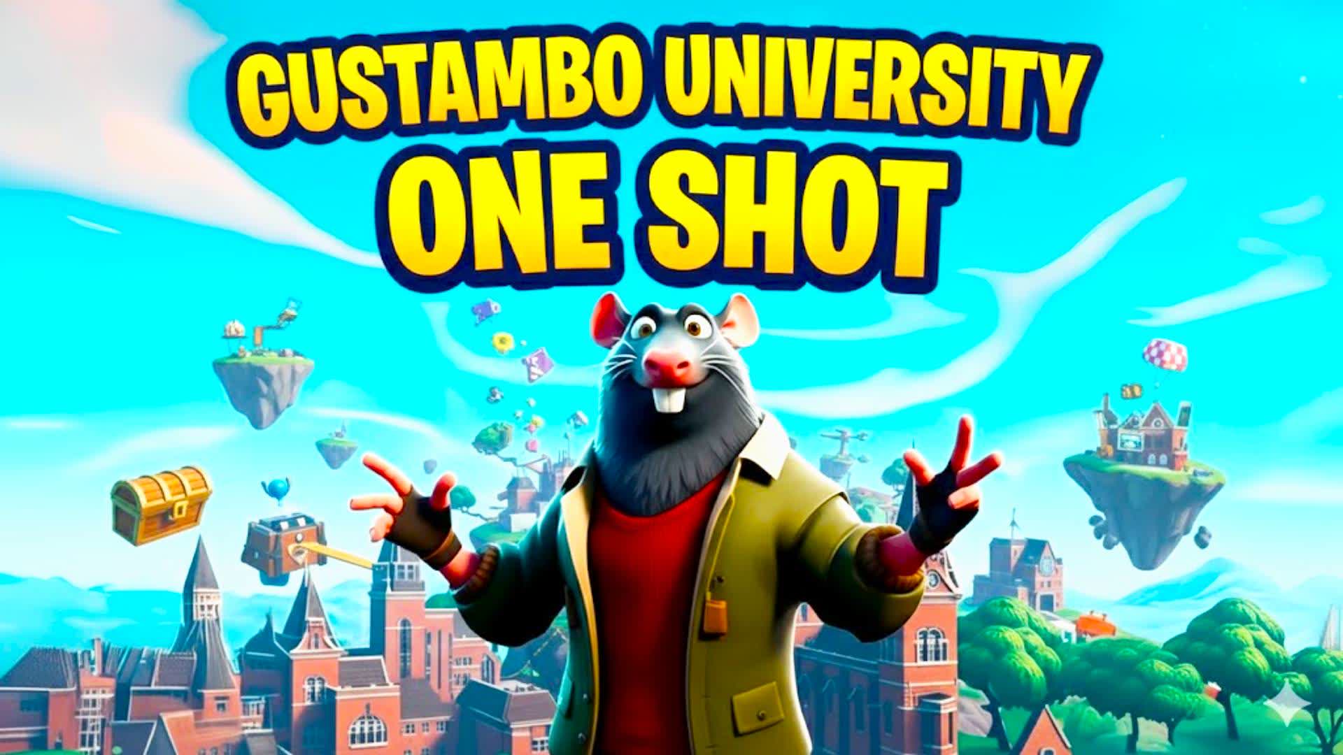 GUSTAMBO UNIVERSITY ONE SHOT — Fortnite Creative map