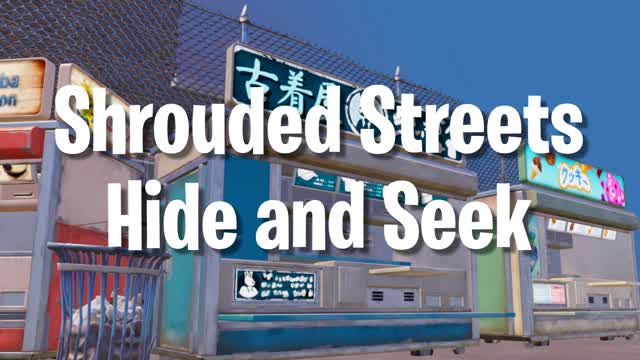 Shrouded Streets Hide and Seek — Fortnite Creative map cover art