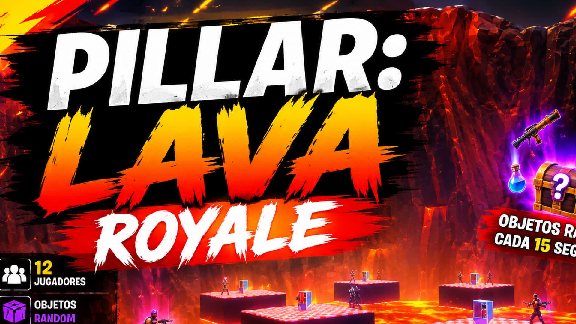 PILLAR : LAVA  ROYALE — Fortnite Creative map