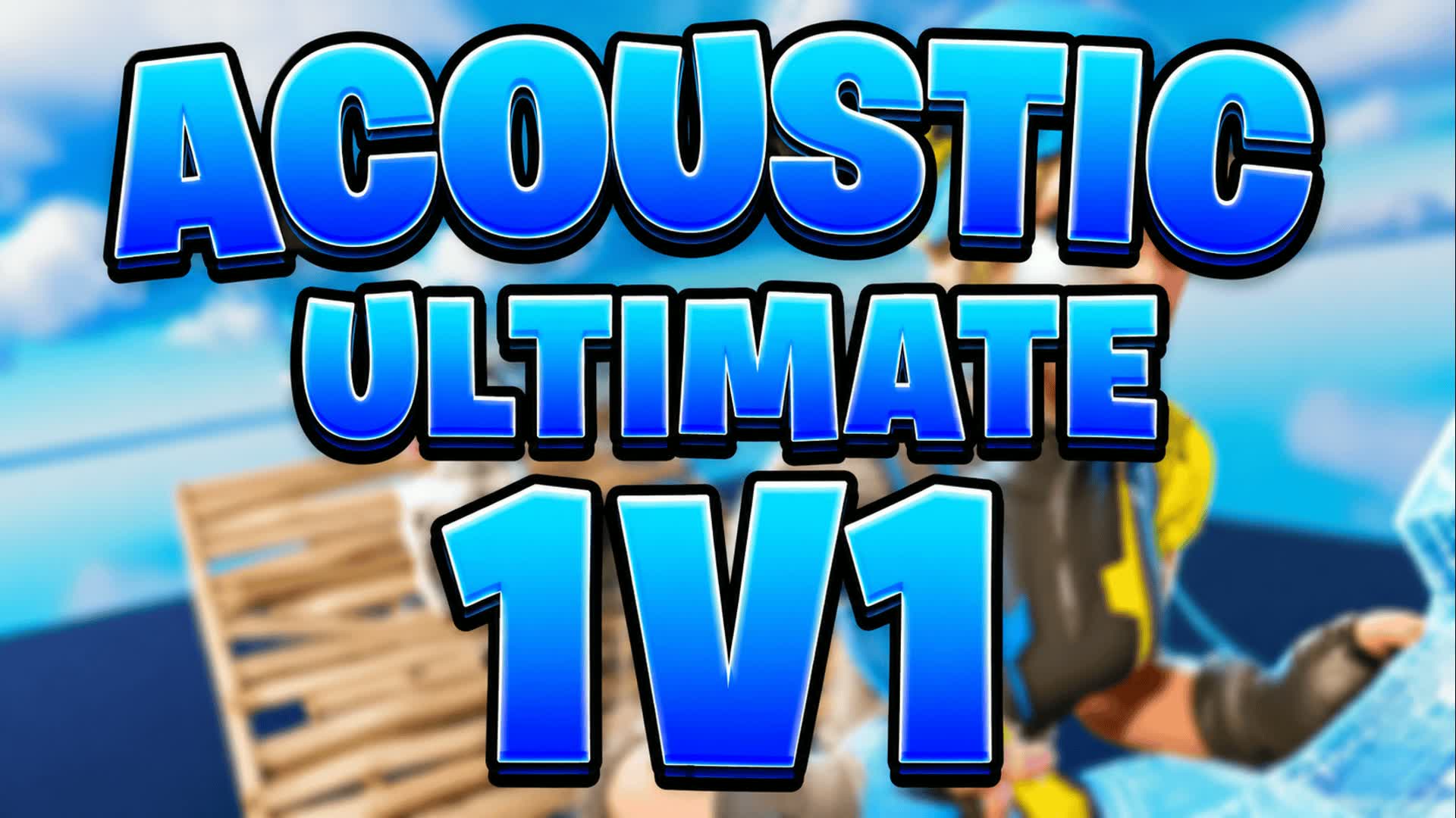 Acoustic Ultimate 1v1 — Fortnite Creative map