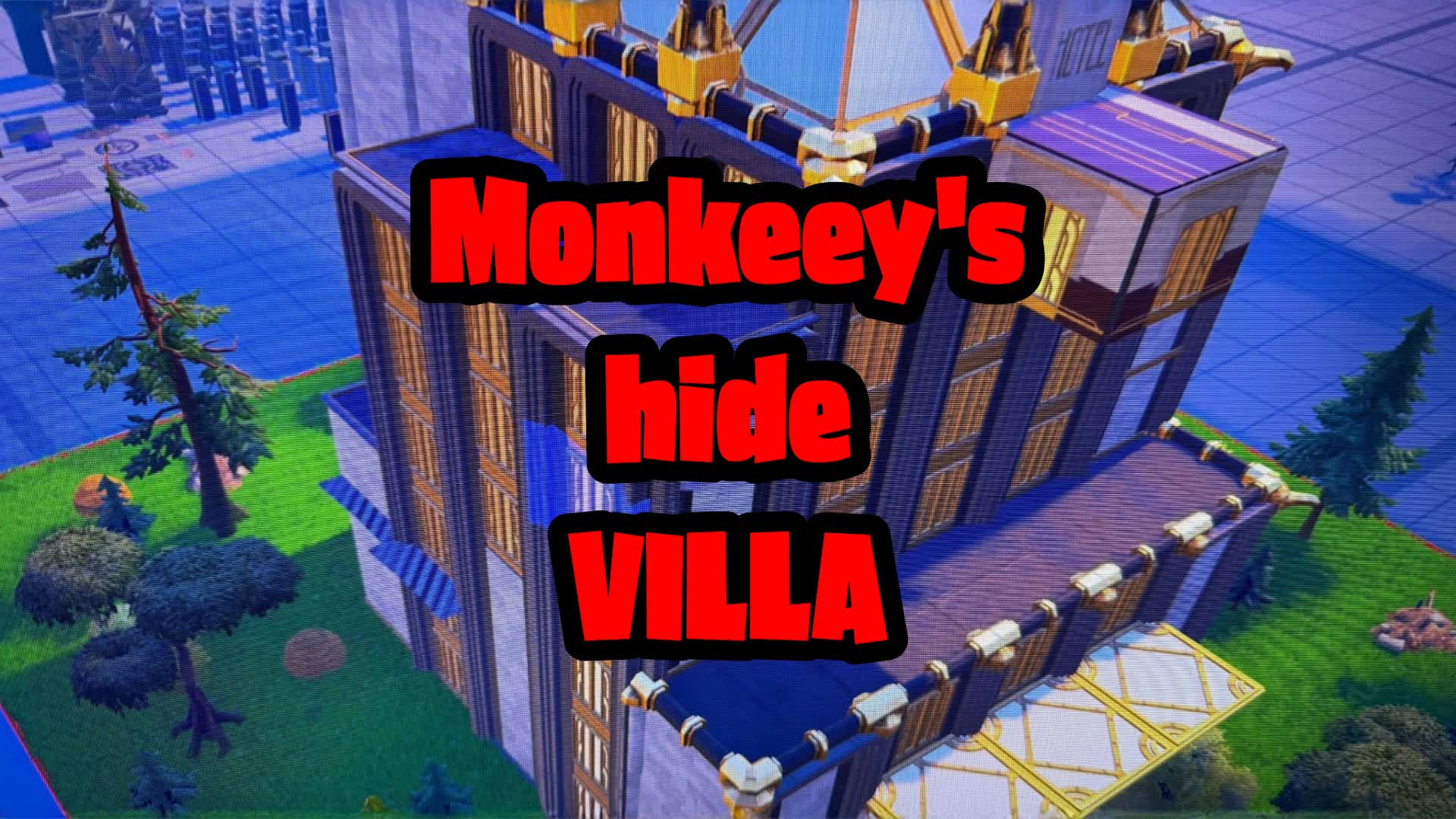 Monkeey's hide Villa — Fortnite Creative map
