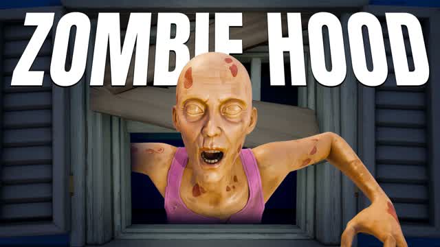ZOMBIE HOOD — Fortnite Creative map