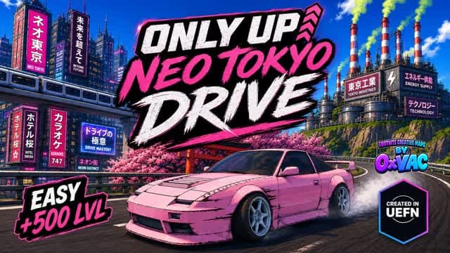 Only Up: Neo Tokyo Drive — Fortnite Creative map cover art