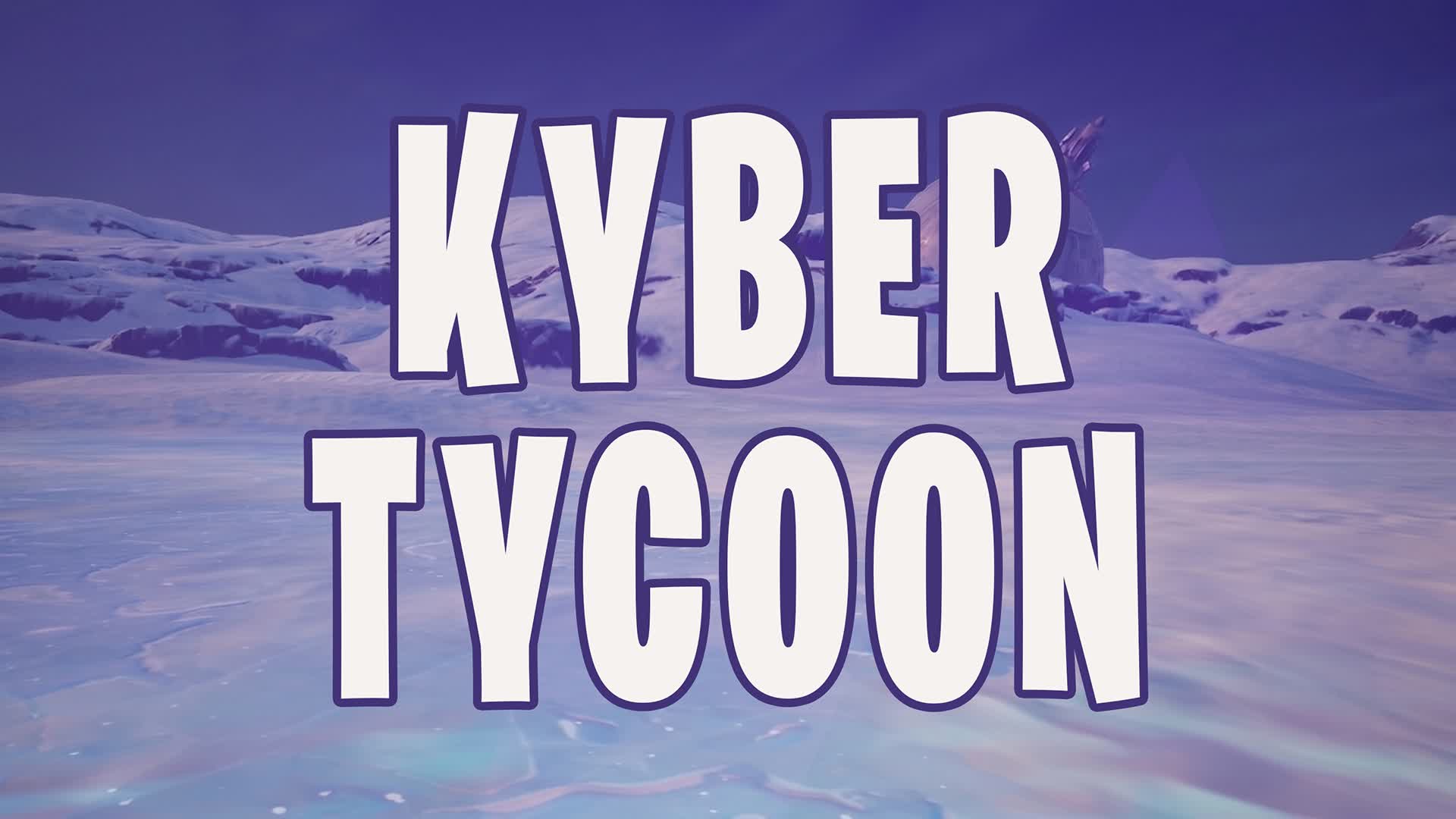 KYBER TYCOON — Fortnite Creative map